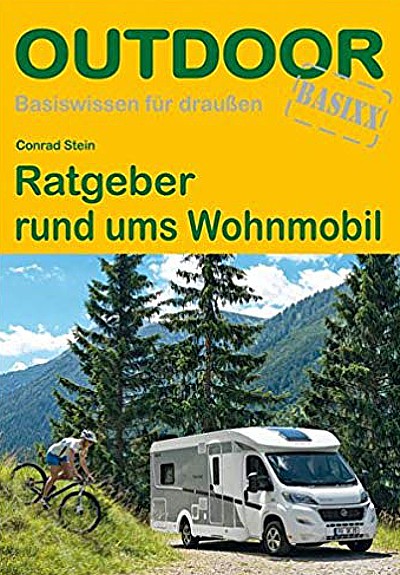 Wohnmobil Fachbücher - Outdoor - Ratgeber rund ums Wohnmobil